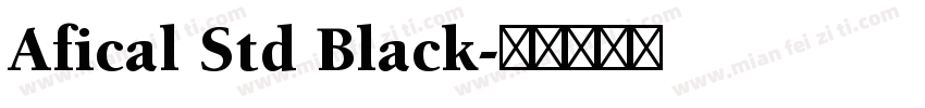 Afical Std Black字体转换